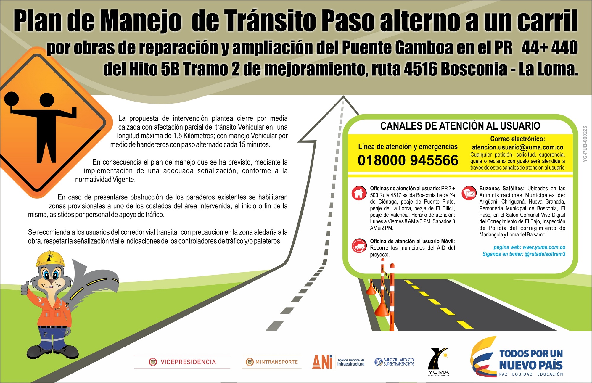 En este momento estás viendo PMT paso alterno a un carril por obras de reparación y ampliación del puente Gamboa en el PR 44+440 del hito 5B Tramo 2 de mejoramiento, ruta 4516 Bosconia – La Loma.
