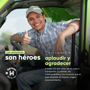 Lee más sobre el artículo Los camioneros son héroes