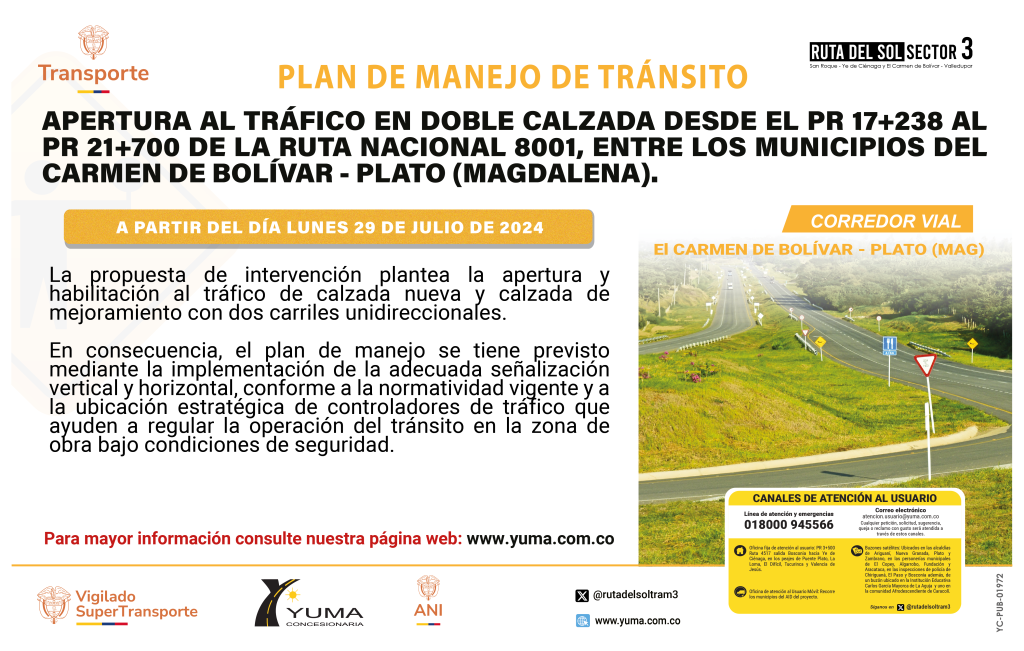 En este momento estás viendo PLAN DE MANEJO DE TRÁNSITO ESPECÍFICO PARA APERTURA AL TRÁFICO EN DOBLE CALZADA DESDE EL PR 17+283 AL 21+700 DE LA RUTA NACIONAL 8001, ENTRE LOS MUNICIPIOS DE CARMEN DE BOLÍVAR – PLATO (DEPARTAMENTO DEL MAGDALENA).