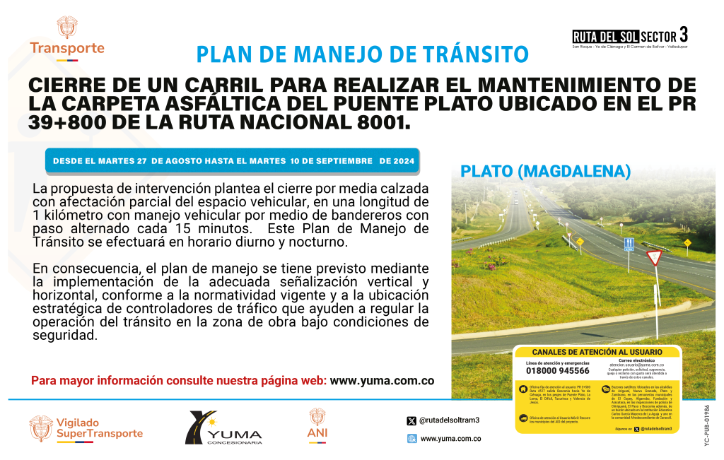 En este momento estás viendo PLAN DE MANEJO DE TRÁNSITO ESPECÍFICO DE CIERRE DE UN CARRIL PARA REALIZAR EL MANTENIMIENTO DE LA CARPETA ASFÁLTICA DEL PUENTE PLATO UBICADO EN EL PR 39+800 DE LA RUTA 8001.