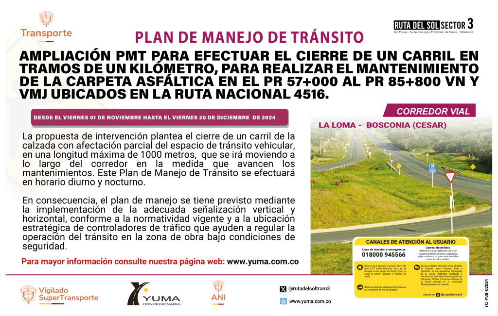 En este momento estás viendo PLAN DE MANEJO DE TRÁNSITO ESPECÍFICO DE CIERRE DE UN CARRIL EN TRAMOS DE UN (1) KILÓMETRO, PARA REALIZAR EL MANTENIMIENTO DE LA CARPETA ASFÁLTICA DE LOS PR 57+000 – 85+800 VN Y VMJ UBICADOS EN LA RUTA 4516.