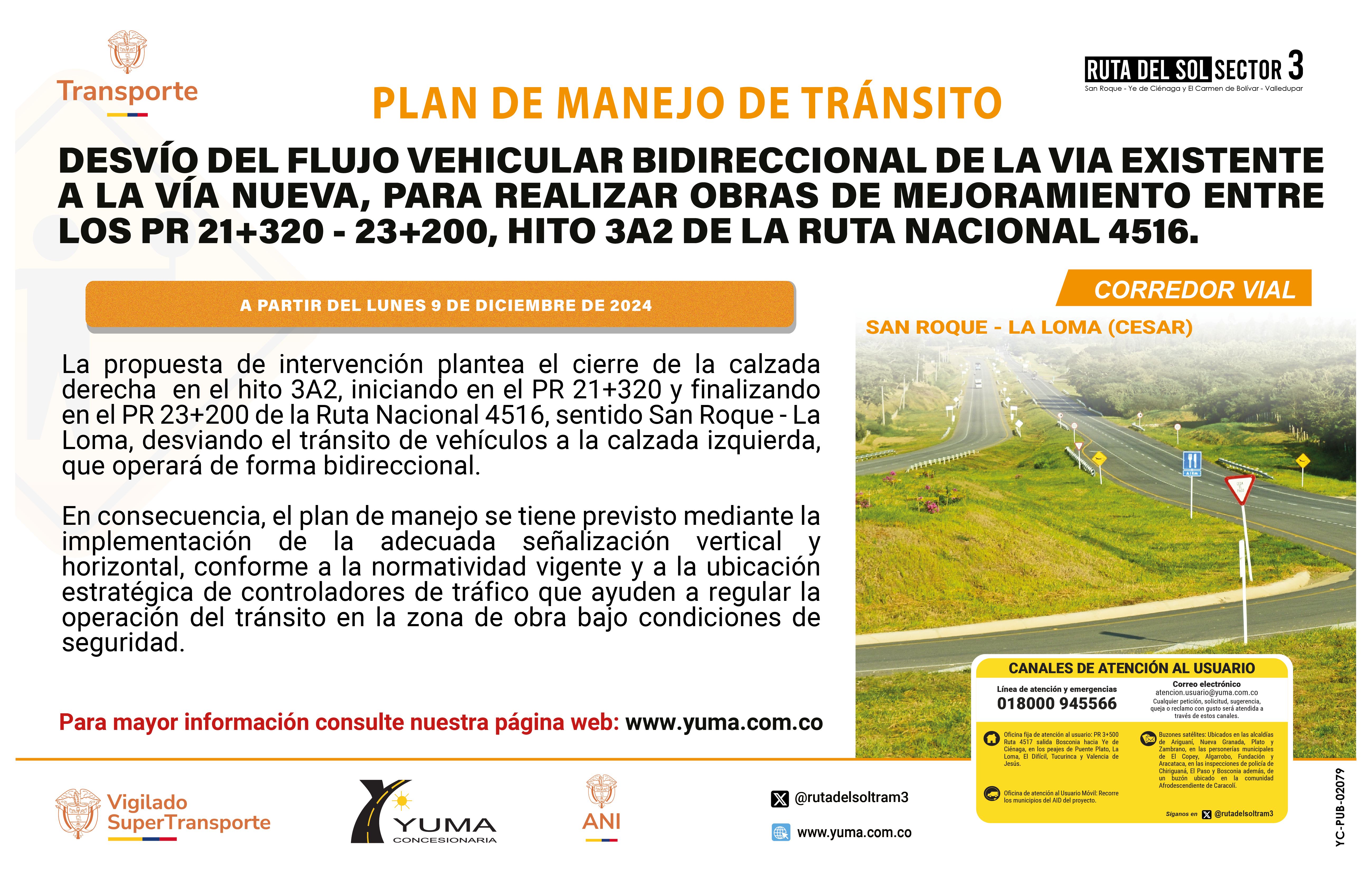 En este momento estás viendo PLAN DE MANEJO DE TRÁNSITO ESPECÍFICO DE DESVÍO DELFLUJO VEHICULAR BIDIRECCIONAL DE LA VIA EXISTENTE A LAVÍA NUEVA, PARA REALIZAR OBRAS DE MEJORAMIENTO ENTRELOS PR 21+320 – 23+200, HITO 3A2 DE LA RUTA NACIONAL 4516