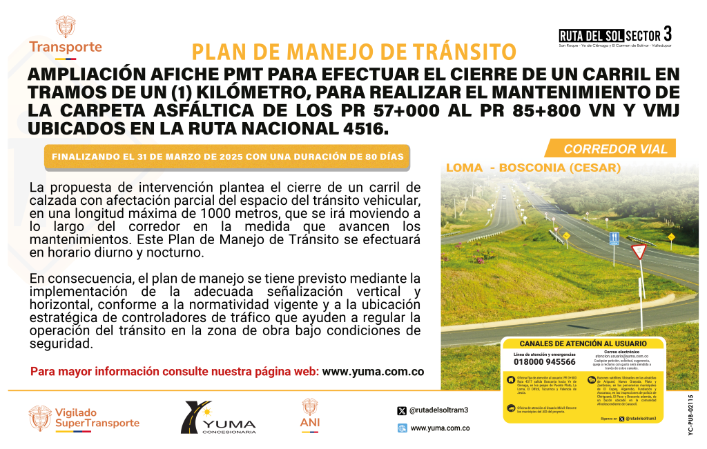 En este momento estás viendo PLAN DE MANEJO DE TRÁNSITO ESPECÍFICO DE CIERRE DE UN CARRIL EN TRAMOS DE UN (1) KILÓMETRO,PARA REALIZAR EL MANTENIMIENTO DE LA CARPETA ASFÁLTICA DE LOS PR 57+000 – 85+800 VN Y VMJ UBICADOS EN LA RUTA 4516.