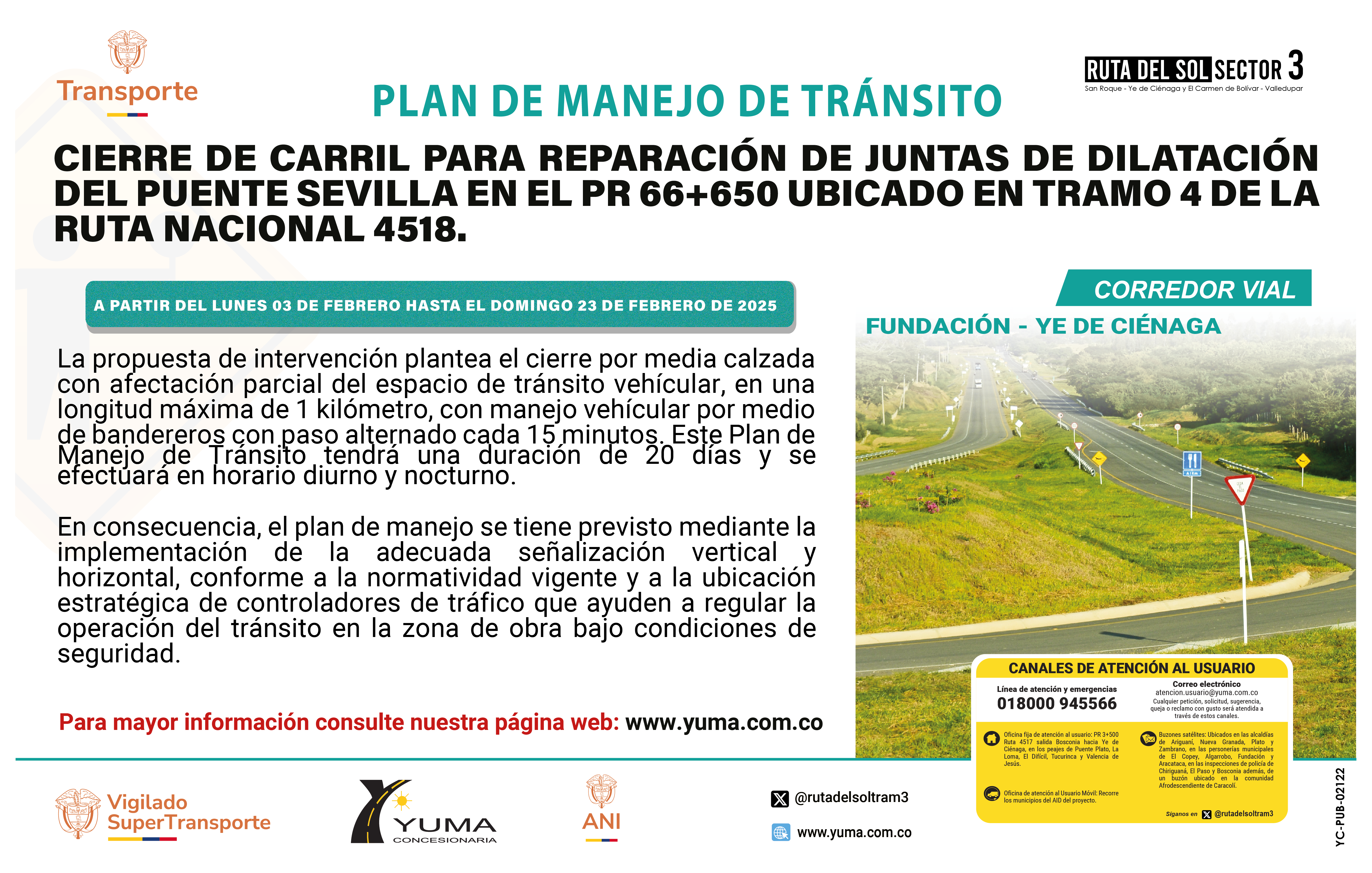 En este momento estás viendo PLAN DE MANEJO DE TRÁNSITO ESPECÍFICO DE CIERRE DE CARRIL PARA REPARACIÓN DE JUNTAS DE DILATACIÓN DEL PUENTE SEVILLA EN EL PR 66+650 (RUTA 4518) FUNDACIÓN – YE DE CIENAGA (TRAMO4).