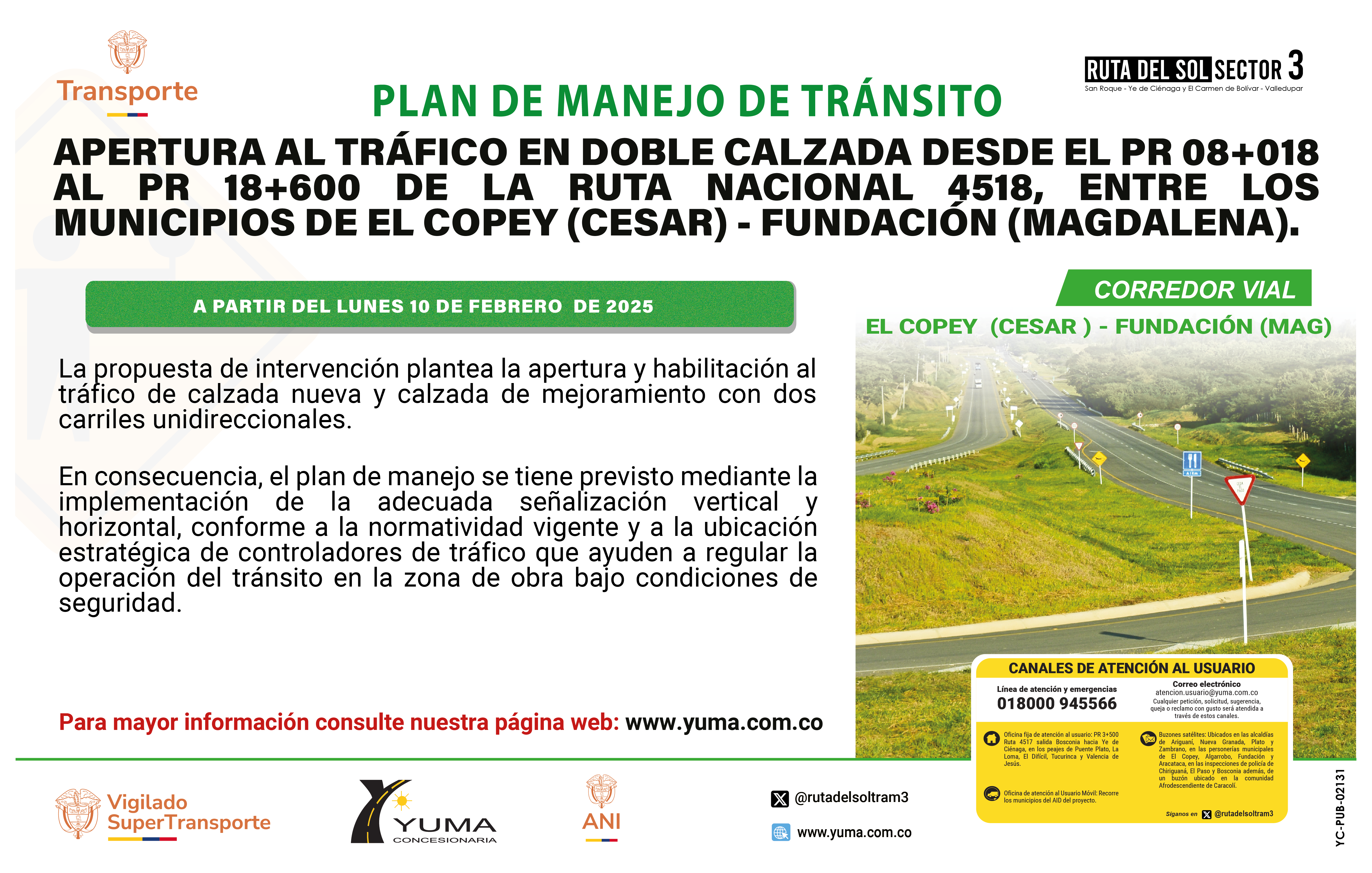 En este momento estás viendo PLAN DE MANEJO DE TRÁNSITO ESPECÍFICO PARA APERTURA AL TRÁFICO EN DOBLE CALZADA DESDE EL PR 08+018 AL 18+600 DE LA RUTA NACIONAL 4518, ENTRE LOS MUNICIPIOS DE EL COPEY Y FUNDACIÓN (DEPARTAMENTO DEL MAGDALENA).