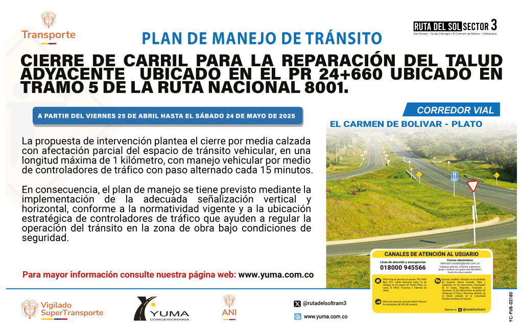 En este momento estás viendo PLAN DE MANEJO DE TRÁNSITO ESPECÍFICO DE CIERRE DE CARRIL PARA REPARACIÓN DE TALUD ADYACENTE UBICADO EN EL PR 24+660 (RUTA 8001) CARMEN DE BOLIVAR – PLATO (TRAMO 5).
