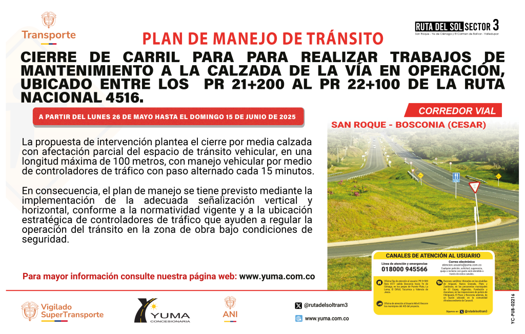 En este momento estás viendo PLAN DE MANEJO DE TRÁNSITO ESPECIFICO CIERRE DE CARRIL PARA REALIZAR TRABAJOS DE MANTENIMIENTO A LA CALZADA DE LA VIA EN OPERACIÓN, UBICADO ENTRE LOS PR 21+200 – 22+100 DE LA RUTA NACIONAL 4516