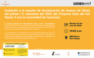 Lee más sobre el artículo Invitación a la reunión de Socialización de Avance de Obras del Primer Semestre del2025 del Proyecto Ruta del Sol Sector 3 con la comunidad de Curumaní 