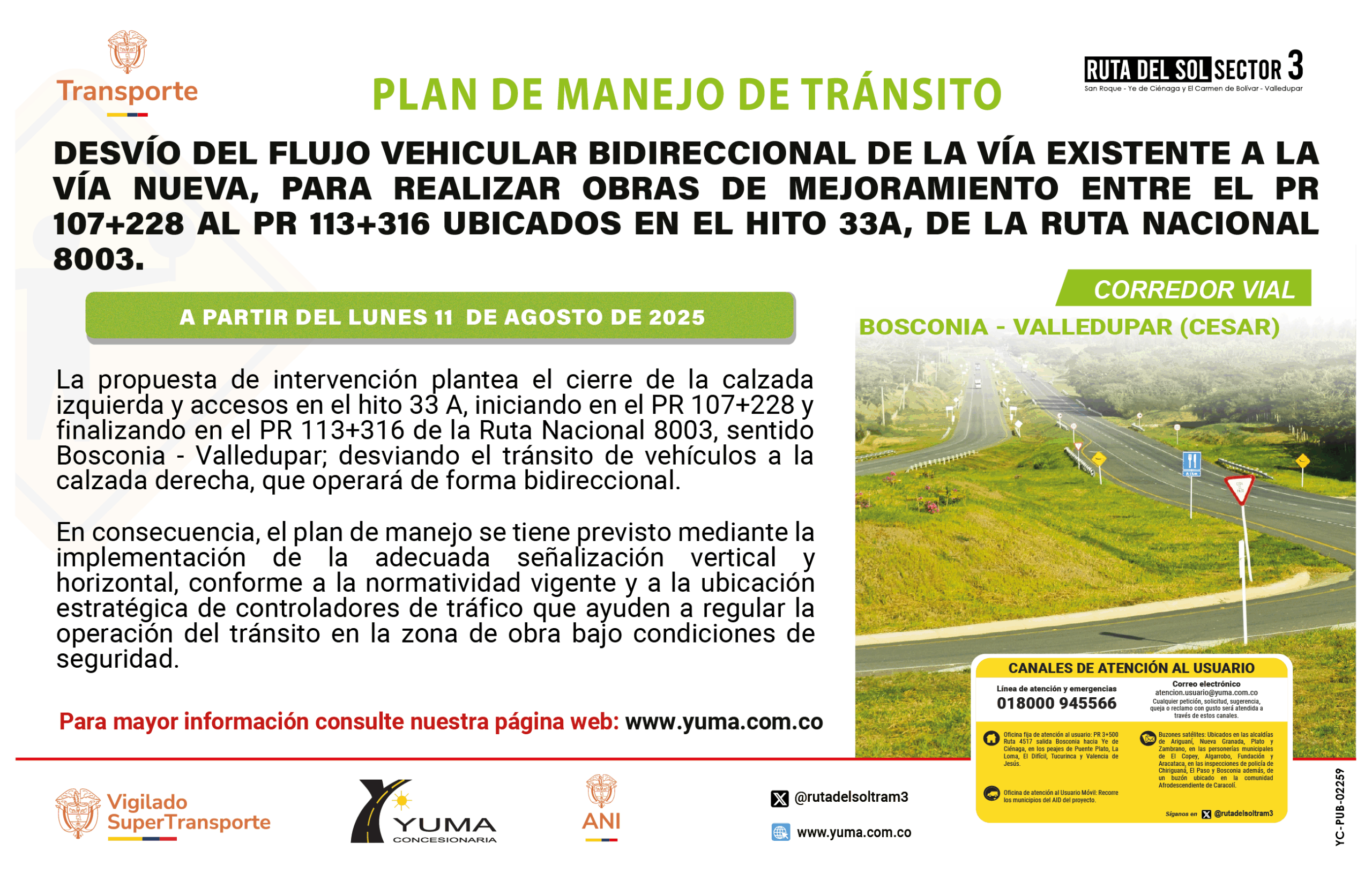 En este momento estás viendo PLAN DE MANEJO DE TRÁNSITO ESPECÍFICO DE DESVÍO DEL FLUJO VEHICULAR BIDIRECCIONAL DE LA VIA EXISTENTE A LA VÍA NUEVA, PARA REALIZAR OBRAS DE MEJORAMIENTO ENTRE LOS PR 107+228 – 113+316, HITO 33A, DE LA RUTA NACIONAL 8003.