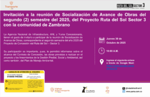 Lee más sobre el artículo Invitación a la reunión de Socialización de Avance de Obras del segundo (2) semestre del 2025, del Proyecto Ruta del Sol Sector 3 con la comunidad de Zambrano