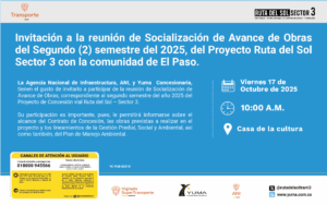 Lee más sobre el artículo Invitación a la reunión de Socialización de Avance de Obrasdel Segundo (2) semestre del 2025, del Proyecto Ruta del SolSector 3 con la comunidad de El Paso.