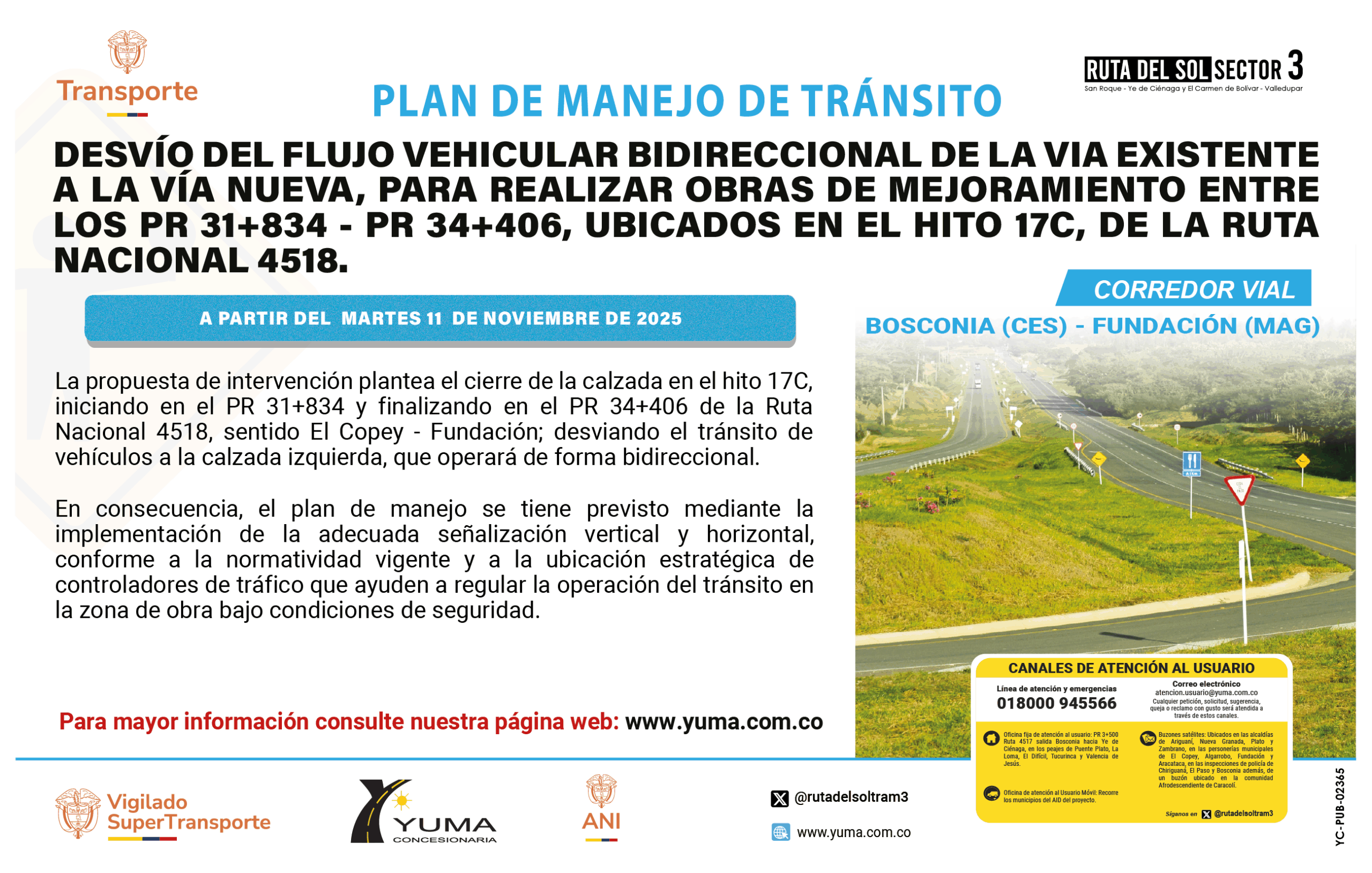 En este momento estás viendo PLAN DE MANEJO DE TRÁNSITO ESPECÍFICO DE DESVÍO DEL FLUJO VEHICULAR BIDIRECCIONAL DE LA VIA EXISTENTE A LA VÍA NUEVA, PARA REALIZAR OBRAS DE MEJORAMIENTO ENTRE LOS PR 31+834- PR 34+406, HITO 17C, DE LA RUTA NACIONAL 4518