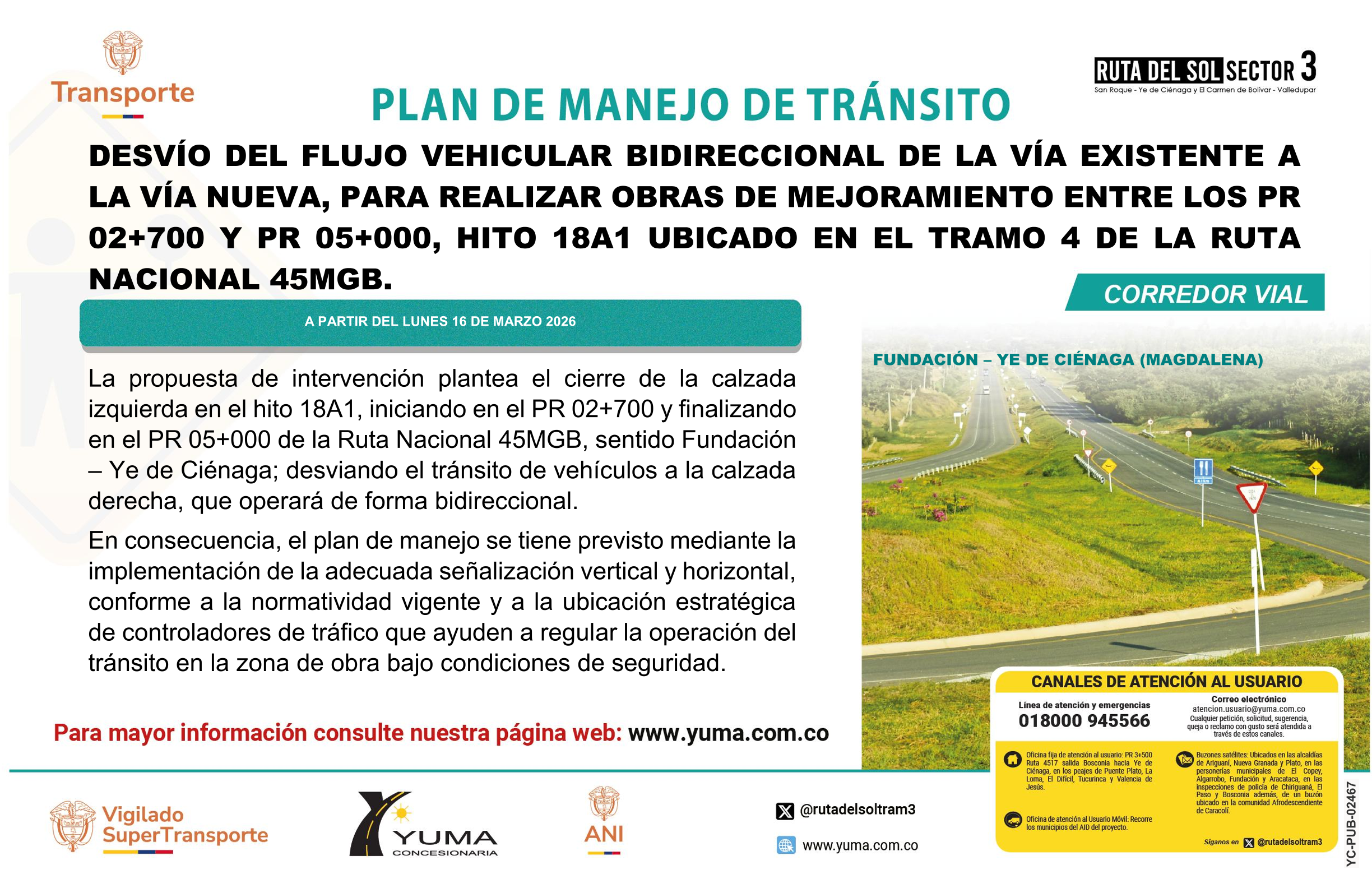 En este momento estás viendo PLAN DE MANEJO DE TRÁNSITO ESPECÍFICO DE DESVÍO DEL FLUJO VEHICULAR BIDIRECCIONAL DE LA VIA EXISTENTE A LA VÍA NUEVA, PARA REALIZAR OBRAS DE MEJORAMIENTO ENTRE LOS PR 02+700 Y PR 05+000, HITO 18A1, DE LA RUTA NACIONAL 45MGB.