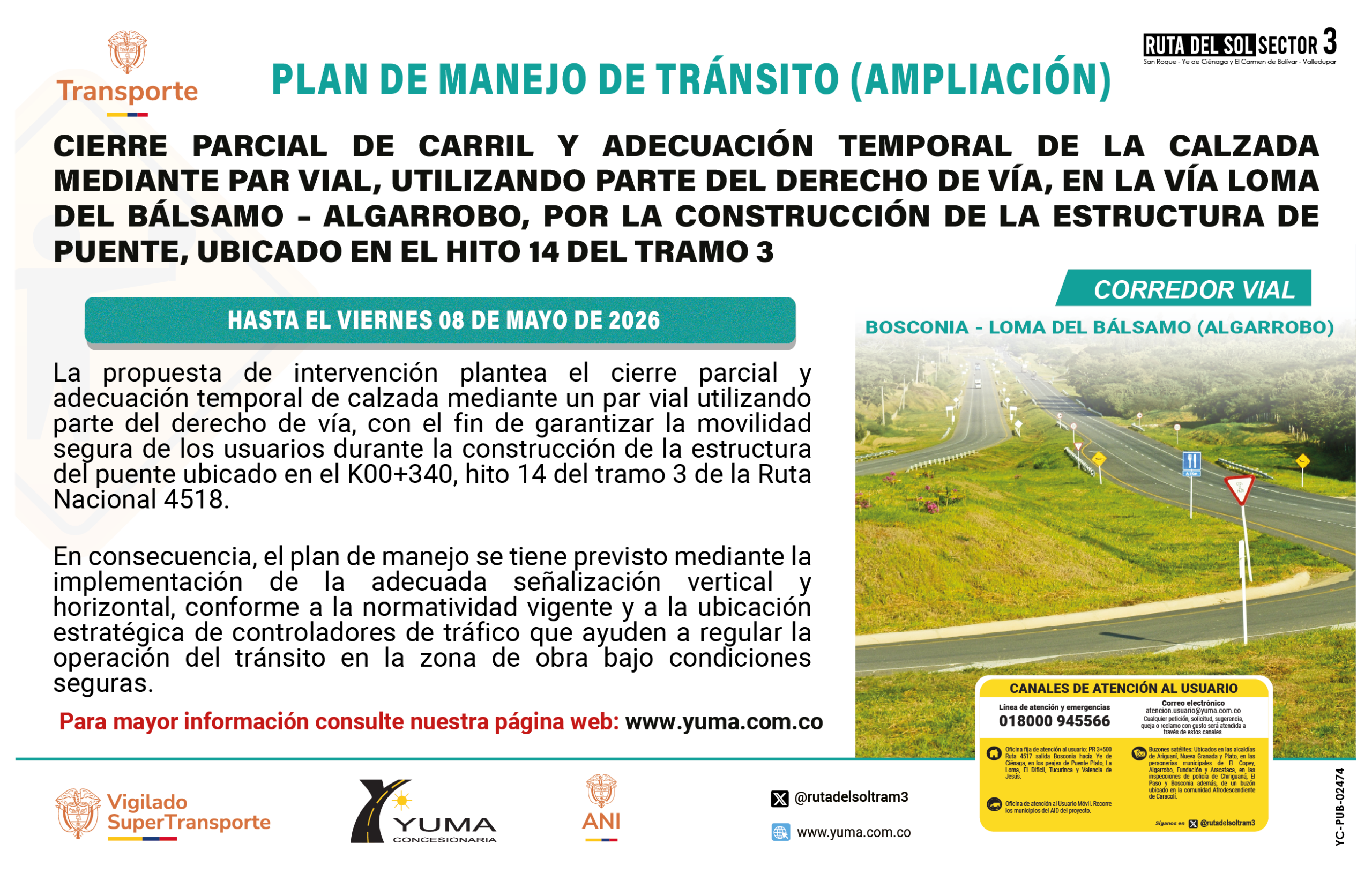 En este momento estás viendo PLAN DE MANEJO DE TRÁNSITO (PMT) PARA CIERRE PARCIAL DE CARRIL Y ADECUACION TEMPORAL DE LA CALZADA MEDIANTE PAR VIAL, UTILIZANDO PARTE DEL DERECHO DE VÍA, EN LA VÍA LOMA DEL BÁLSAMO – ALGARROBO, POR LA CONSTRUCCIÓN DE LA  ESTRUCTURA DE PUENTE.