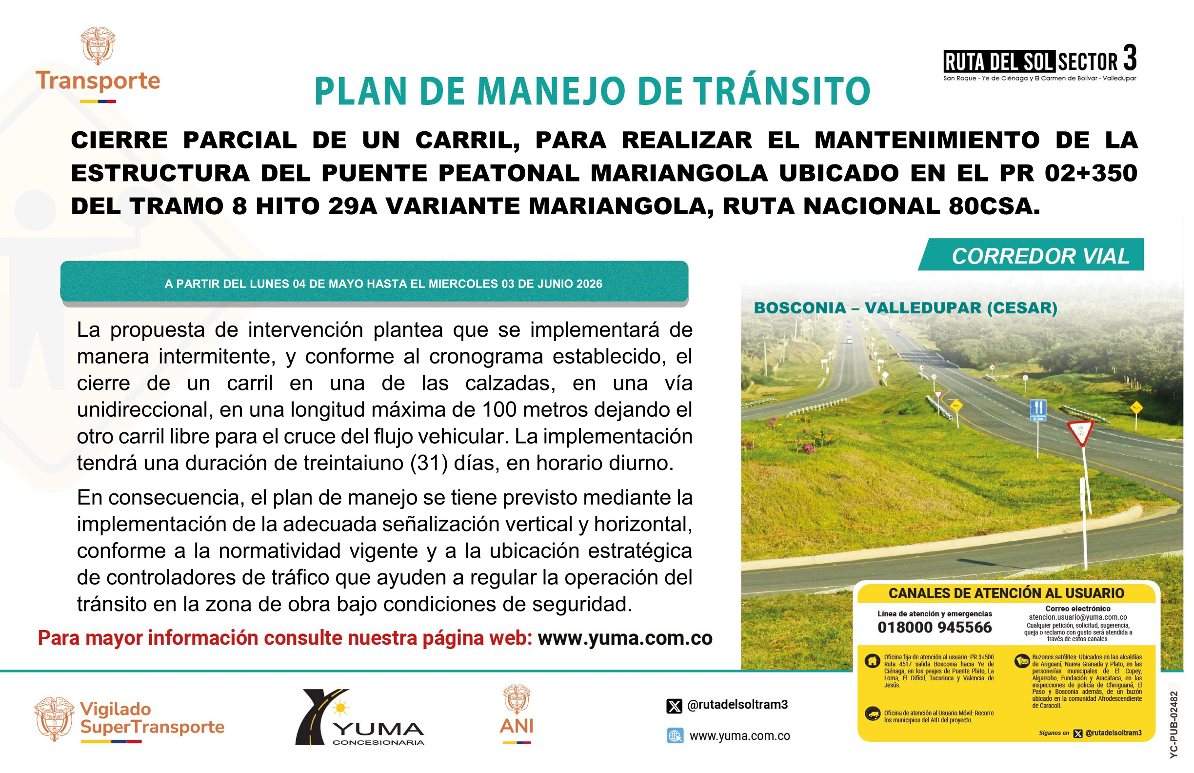 En este momento estás viendo PLAN DE MANEJO DE TRÁNSITO ESPECÍFICO DE CIERRE DE CARRIL PARA EL MANTENIMEINTO DE LA ESTRUCTURA DEL PUENTE PEATONAL MARIANGOLA UBICADO EN EL PR 02+350, HITO 29ª, VARIANTE MARIANGOLA, EN LA RUTA NACIONAL 80CSA.