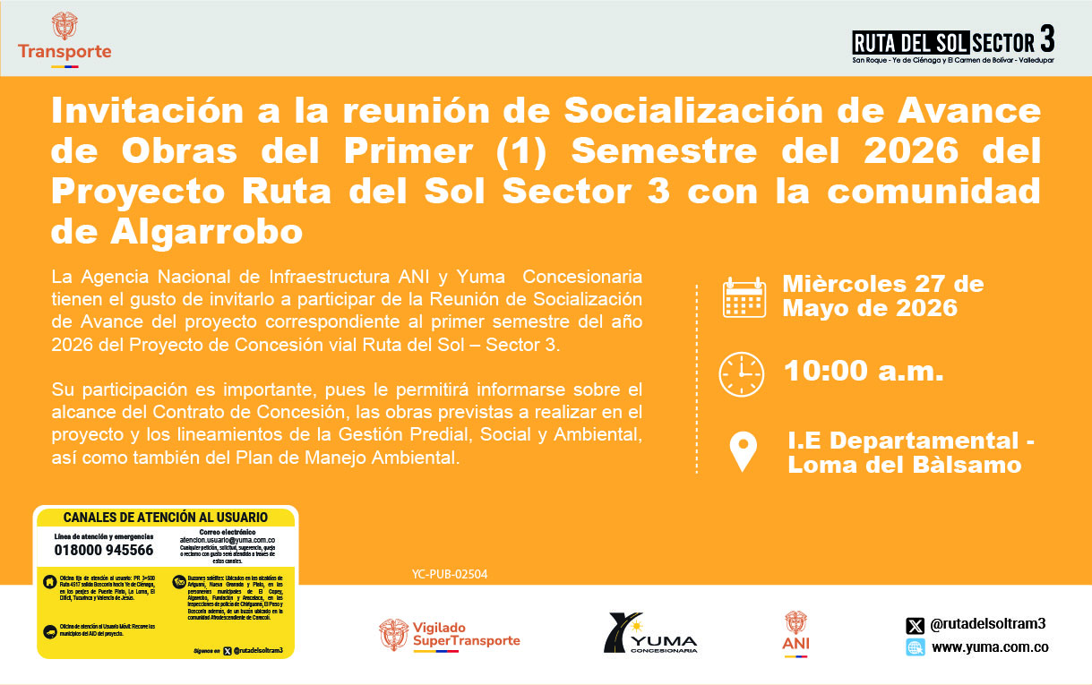 En este momento estás viendo Invitación a la Reunión de Socialización de Avance del Proyecto del Primer (1) Semestre del 2026 del Proyecto Ruta del Sol Sector 3 con la comunidad de Algarrobo