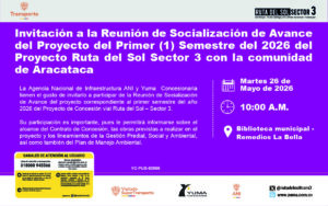Lee más sobre el artículo Invitación a la Reunión de Socialización de Avance del Proyecto del Primer (1) Semestre del 2026 del Proyecto Ruta del Sol Sector 3 con la comunidad de Aracataca