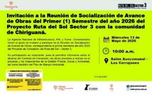 Lee más sobre el artículo Invitación a la Reunión de Socialización de Avance de Obras del Primer (1) Semestre del año 2026 del Proyecto Ruta del Sol Sector 3 con la comunidad de Chiriguaná.