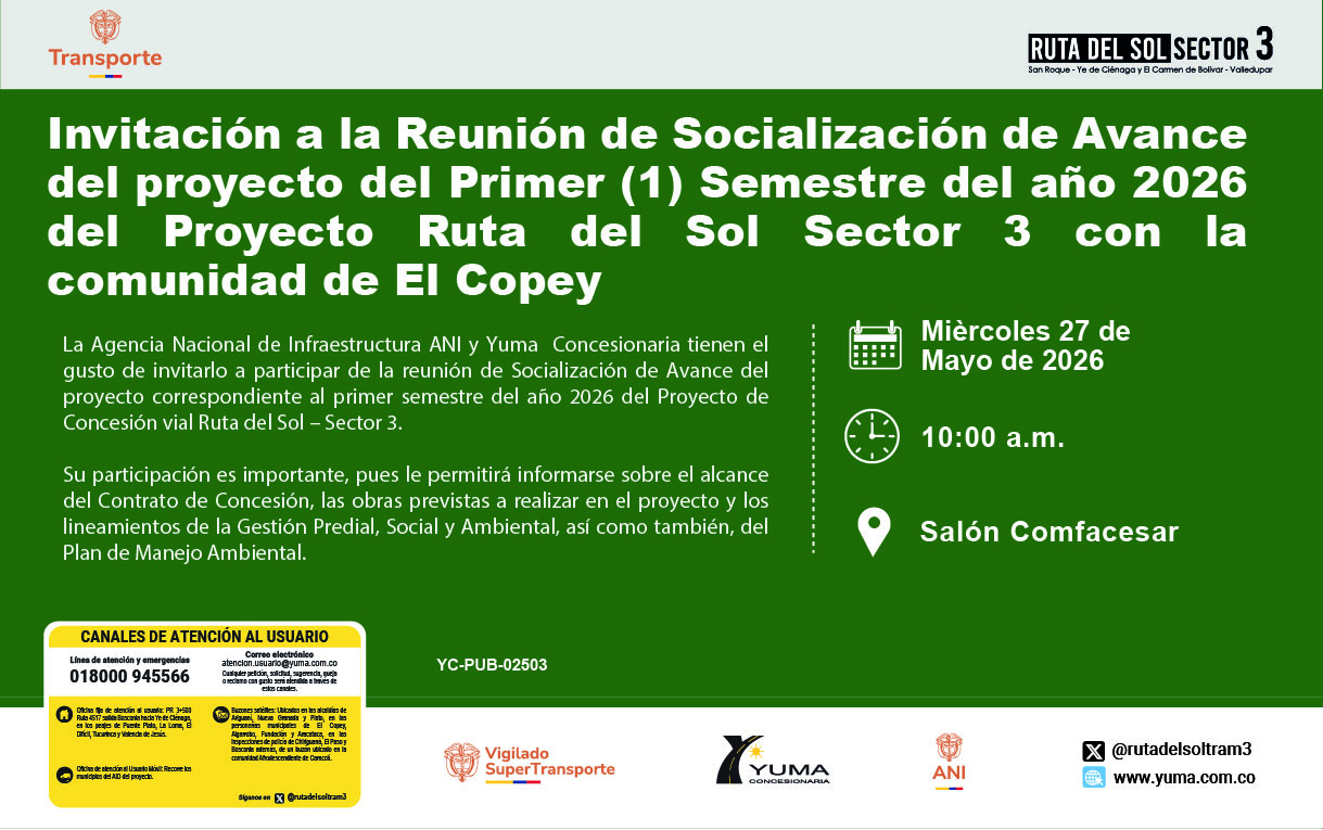En este momento estás viendo Invitación a la Reunión de Socialización de Avance del Proyecto del Primer (1) Semestre del 2026 del Proyecto Ruta del Sol Sector 3 con la comunidad de El Copey