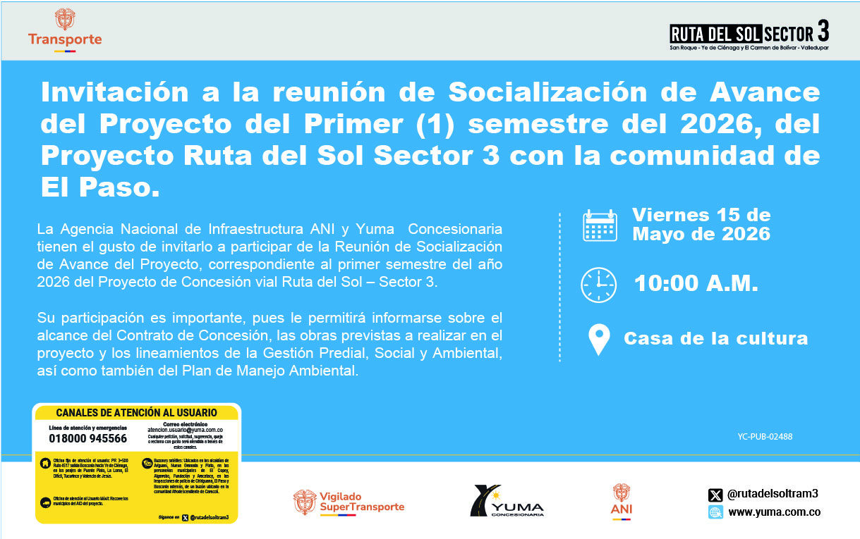 En este momento estás viendo Invitación a la reunión de Socialización de Avance del Proyecto del Primer (1) semestre del 2026, del Proyecto Ruta del Sol Sector 3 con la comunidad de El Paso.