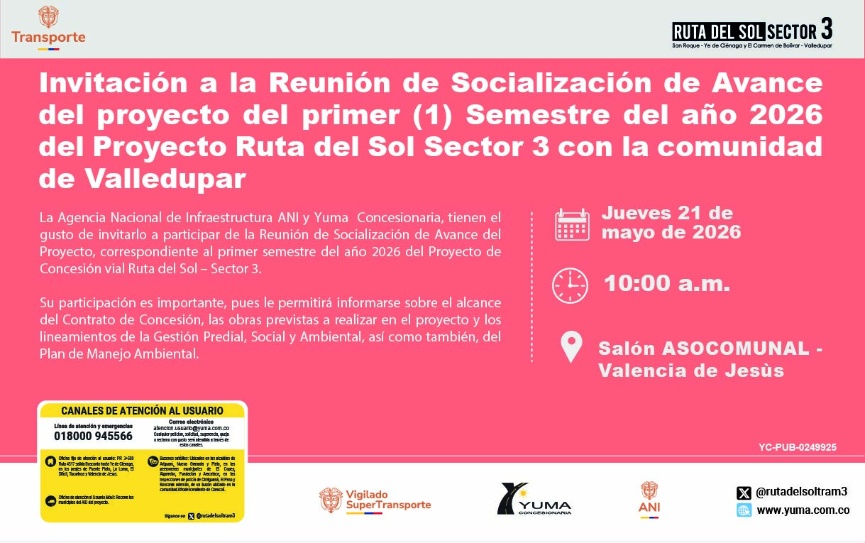 Lee más sobre el artículo Invitación a la Reunión de Socialización de Avance del proyecto del primer (1) Semestre del año 2026 del Proyecto Ruta del Sol Sector 3 con la comunidad de Valledupar