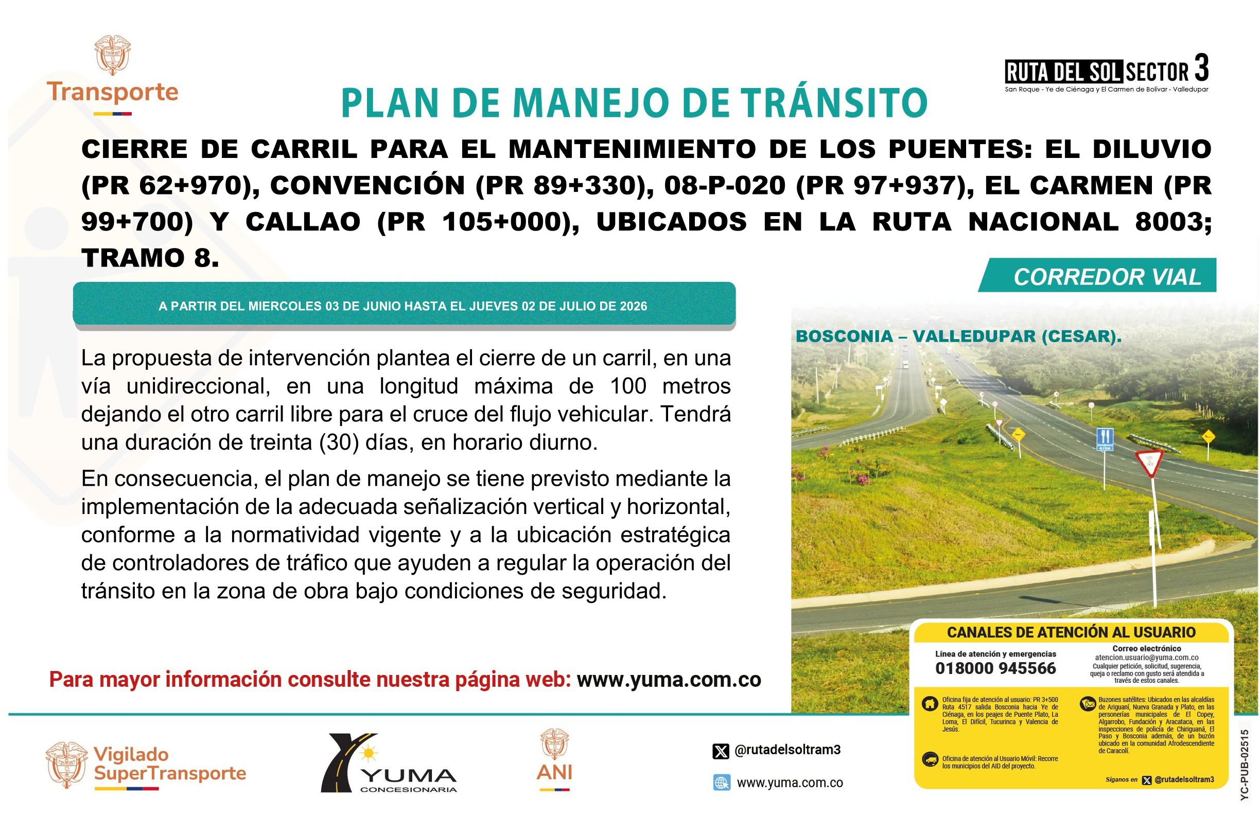 En este momento estás viendo PLAN DE MANEJO DE TRÁNSITO CIERRE DE CARRIL PARA EL MANTENIMIENTO DE LOS PUENTES: EL DILUVIO (PR 62+970), CONVENCIÓN (PR 89+330), 08-P-020 (PR 97+937), EL CARMEN (PR 99+700) Y CALLAO (PR 105+000), UBICADOS EN LA RUTA NACIONAL 8003; TRAMO 8