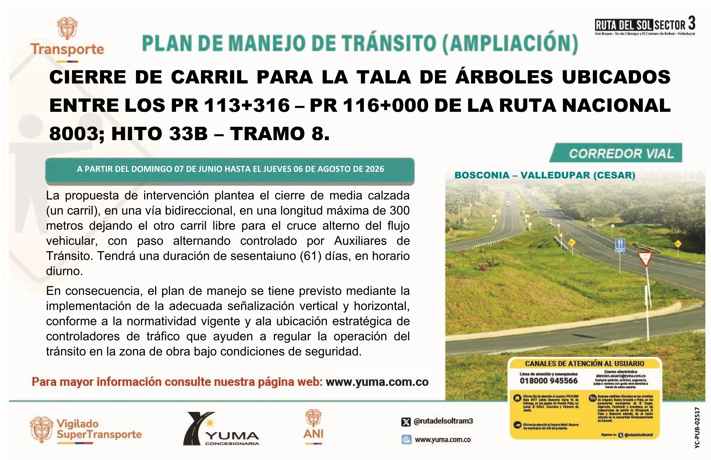 En este momento estás viendo PLAN DE MANEJO DE TRÁNSITO (AMPLIACIÓN) CIRRE DE CARRIL PARA LA TALA DE ÁRBOLES UBICADOS ENTRE LOS PR 113+316 – PR 116+000 DE LA RUTA NACIONAL 8003 HITO 33B  – TRAMO 8