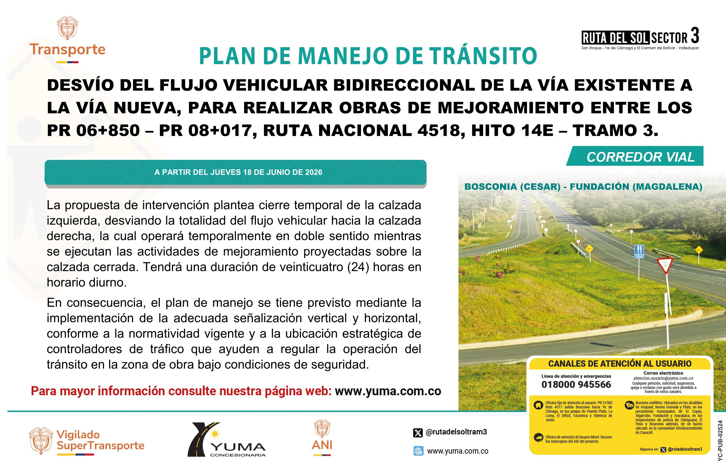 En este momento estás viendo PLAN DE MANEJO DE TRÁNSITO ESPECÍFICO DE DESVÍO DEL FLUJO VEHICULAR BIDIRECCIONAL DE LA VIA EXISTENTE A LA VÍA NUEVA, PARA REALIZAR OBRAS DE MEJORAMIENTO ENTRE LOS PR 06+850 – PR 08+017, HITO 14E, DE LA RUTA NACIONAL 4518.