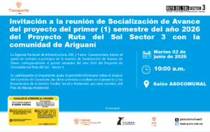Lee más sobre el artículo Invitación a la reunión de Socialización de Avance del proyecto del primer (1) semestre del 2026, del Proyecto Ruta del Sol Sector 3 con la comunidad de Ariguaní