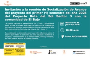 Lee más sobre el artículo Invitación a la reunión de Socialización de Avance del proyecto del primer (1) semestre del 2026, del Proyecto Ruta del Sol Sector 3 con la comunidad de El Bajo