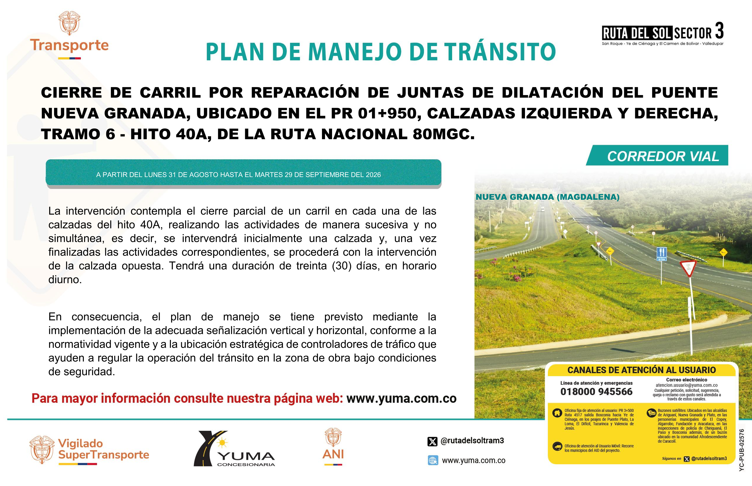 En este momento estás viendo PLAN DE MANEJO DE TRÁNSITO ESPECÍFICO PARA EL CIERRE DE CARRIL POR REPARACIÓN DE JUNTAS DE DILATACION DEL PUENTE NUEVA GRANADA, UBICADO EN EL PR 01+950, CALZADAS IZQUIERDA Y DERECHA, DE LA RUTA NACIONAL 80MGC