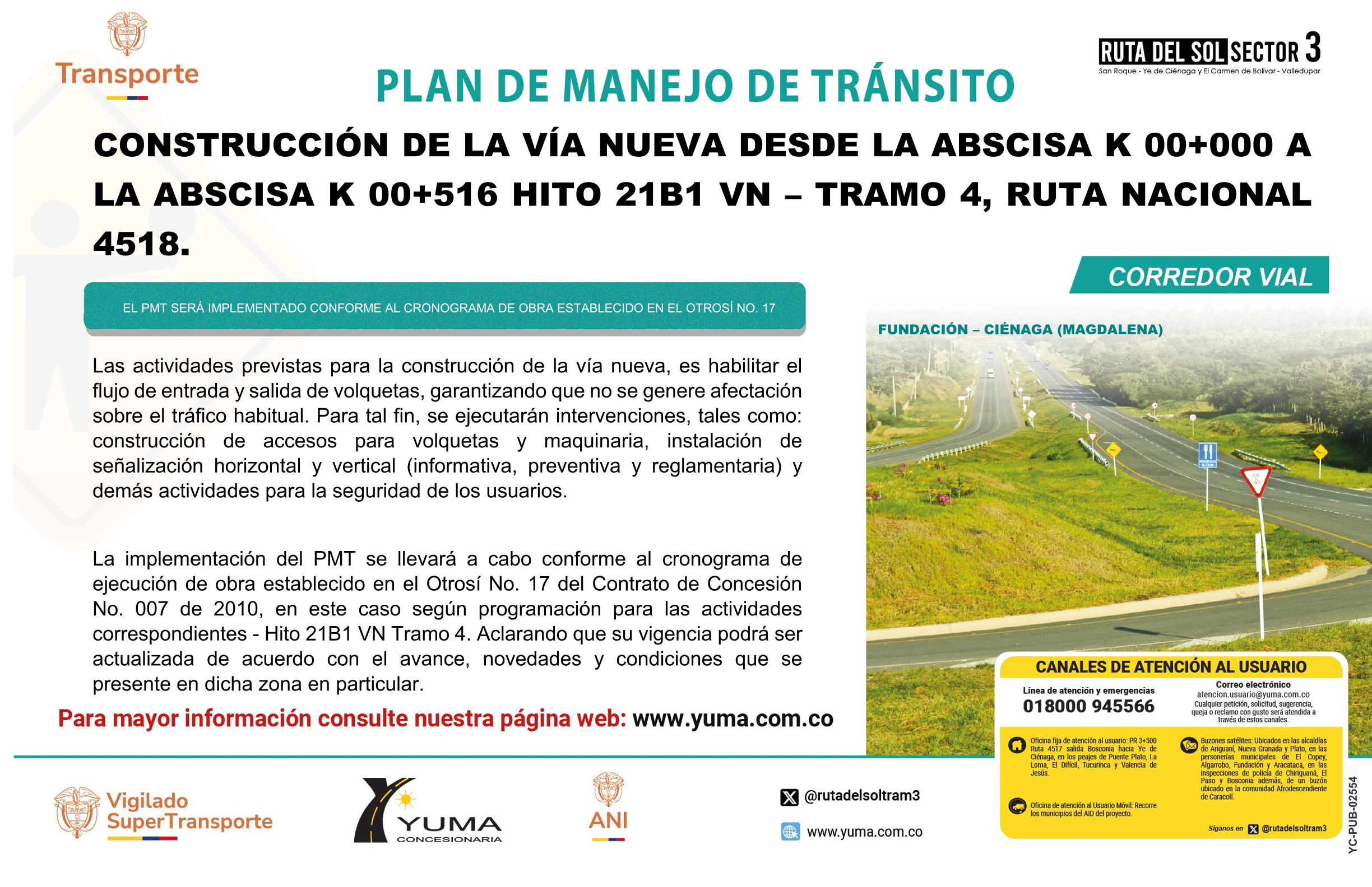 En este momento estás viendo PLAN DE MANEJO DE TRÁNSITO PARA REALIZAR LA CONSTRUCCIÓN DE LA VÍA NUEVA HITO 21B1 (K00+000 – 00+516 RUTA NACIONAL 4518) ENTRE EL MUNICIPIO DE FUNDACIÓN – YE DE CIENAGA (MAGDALENA)