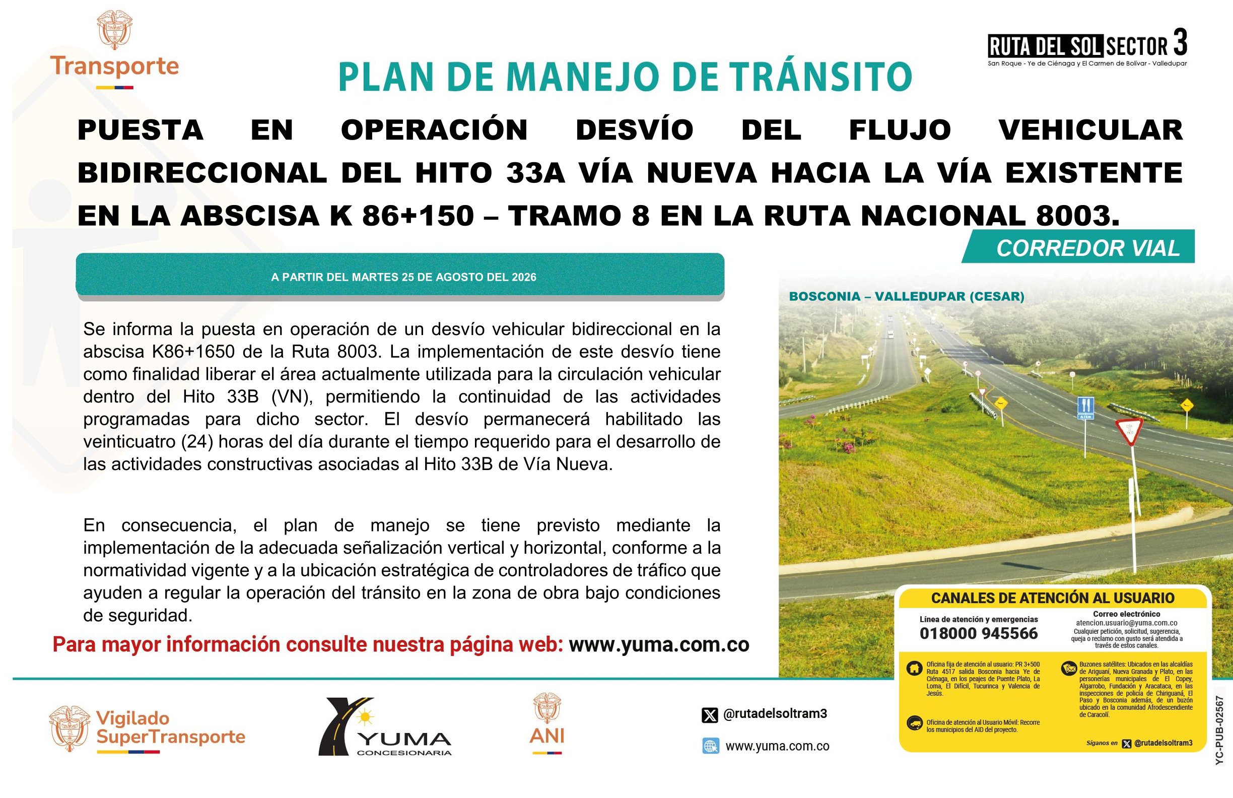 En este momento estás viendo PLAN DE MANEJO DE TRÁNSITO PARA LA PUESTA EN OPERACIÓN DEL DESVÍO DEL FLUJO VEHICULAR BIDIRECCIONAL DEL HITO 33A VÍA NUEVA HACIA LA VÍA EXISTENTE, EN EL K86+150 DE LA RUTA NACIONAL 8003