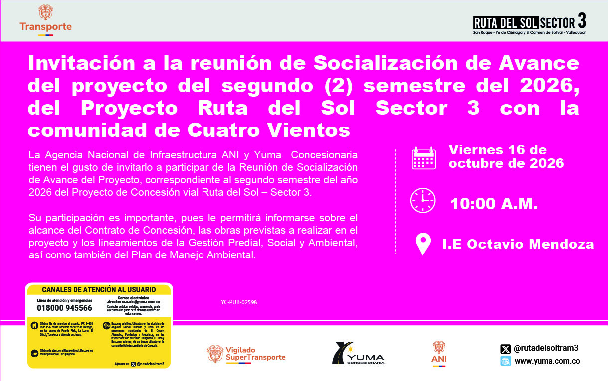 En este momento estás viendo Invitación a la reunión de Socialización de Avancedel proyecto del segundo (2) semestre del 2026, del Proyecto Ruta del Sol Sector 3 con la comunidad de Cuatro Vientos