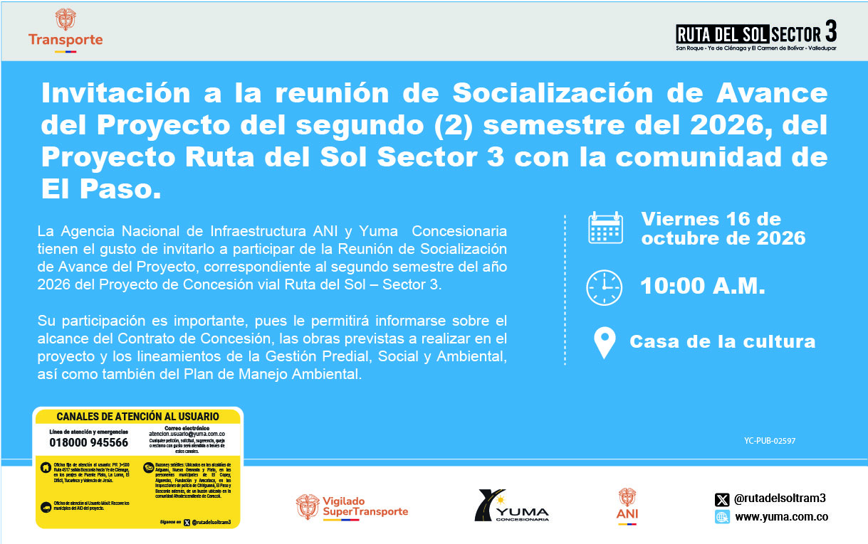 Lee más sobre el artículo Invitación a la reunión de Socialización de Avance del Proyecto del segundo (2) semestre del 2026, del Proyecto Ruta del Sol Sector 3 con la comunidad de El Paso.