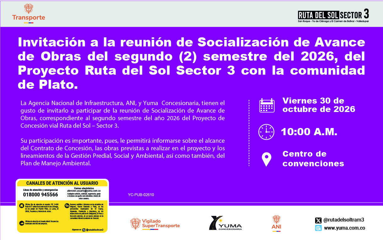 Lee más sobre el artículo Invitación a la reunión de Socialización de Avance de Obras del segundo (2) semestre del 2026, del Proyecto Ruta del Sol Sector 3 con la comunidad de Plato.