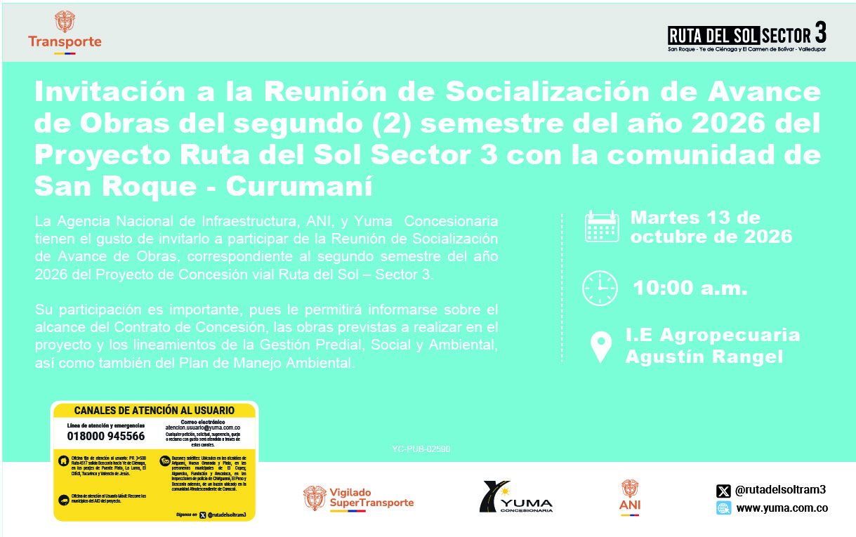 En este momento estás viendo Invitación a la Reunión de Socialización de Avance de Obras del segundo (2) semestre del año 2026 del Proyecto Ruta del Sol Sector 3 con la comunidad de San Roque – Curumaní